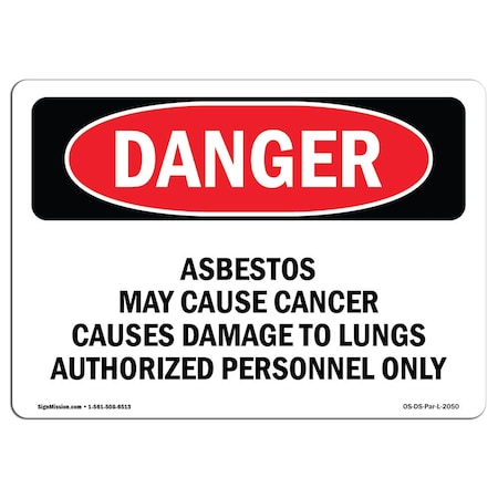 Signmission Safety Sign, OSHA Danger, 7" Height, 10" Width, Contains Asbestos Fibers, Landscape, DS-D-L-2050 OS-DS-D-710-L-2050